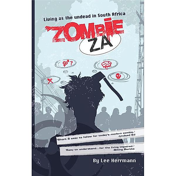Zombie ZA (SOUTH AFRICAN ZOMBIE APOCALYPSE, #3), Lee Herrmann