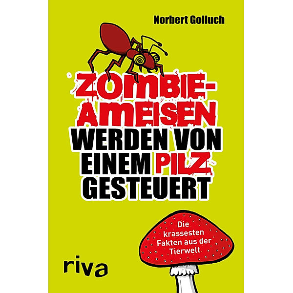 Zombieameisen werden von einem Pilz gesteuert, Norbert Golluch