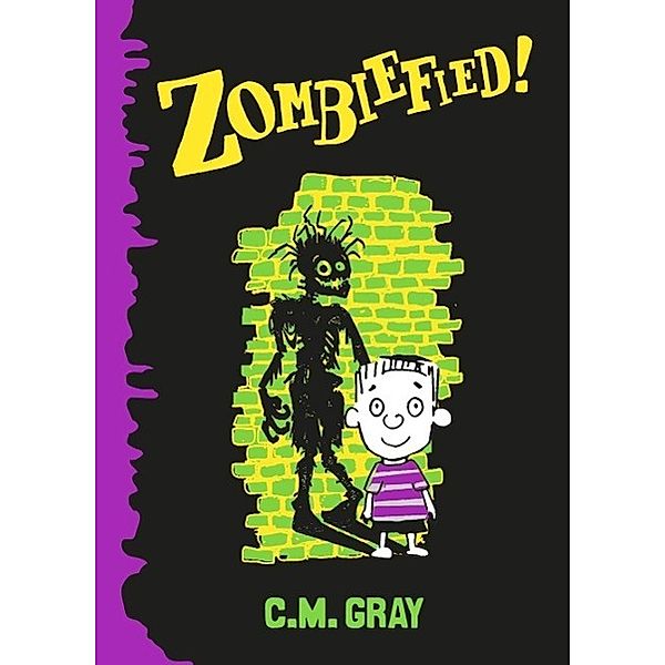Zombiefied! / Zombiefied Bd.01, C. M. Gray