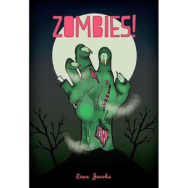 Zombies!, Evan Jacobs Evan