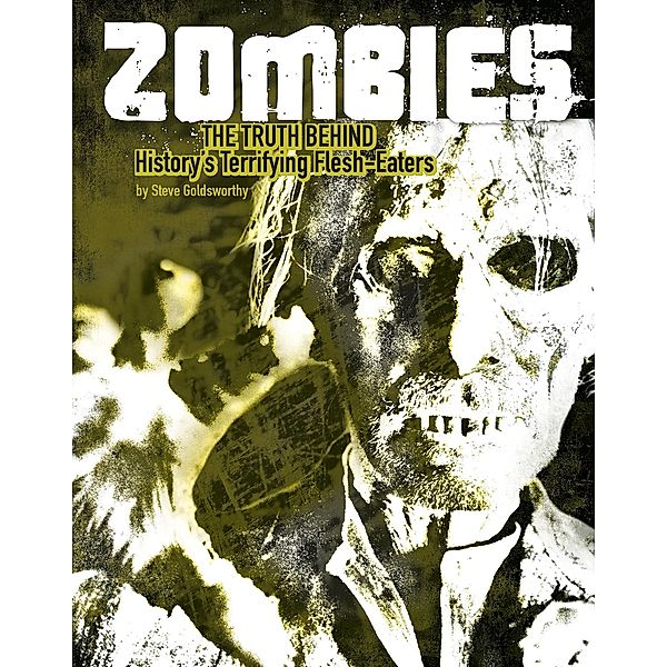 Zombies, Steve Goldsworthy