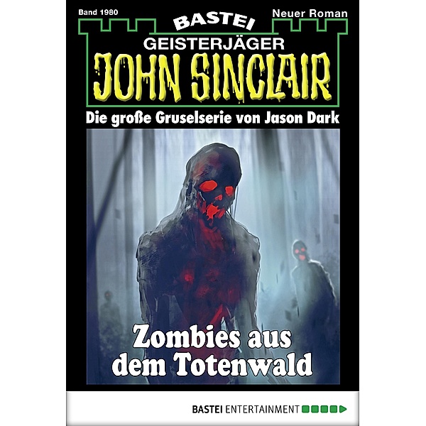 Zombies aus dem Totenwald / John Sinclair Bd.1980, Rafael Marques