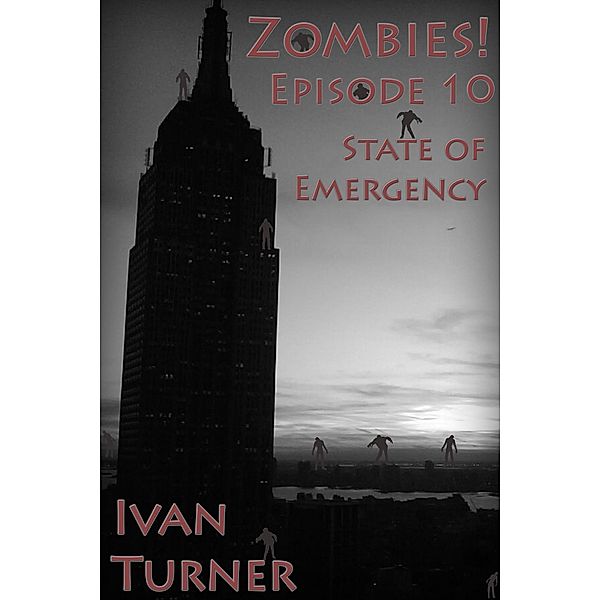 Zombies Episode 10: State of Emergency, Ivan Turner