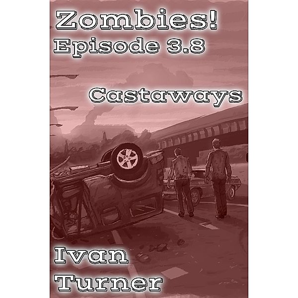 Zombies! Episode 3.8: Castaways / Zombies!, Ivan Turner