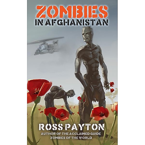 Zombies in Afghanistan, Ross Payton
