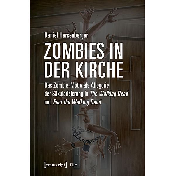 Zombies in der Kirche / Film, Daniel Hercenberger