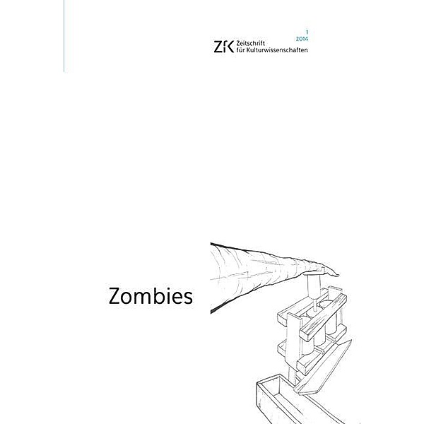 Zombies / ZfK - Zeitschrift für Kulturwissenschaften Bd.15