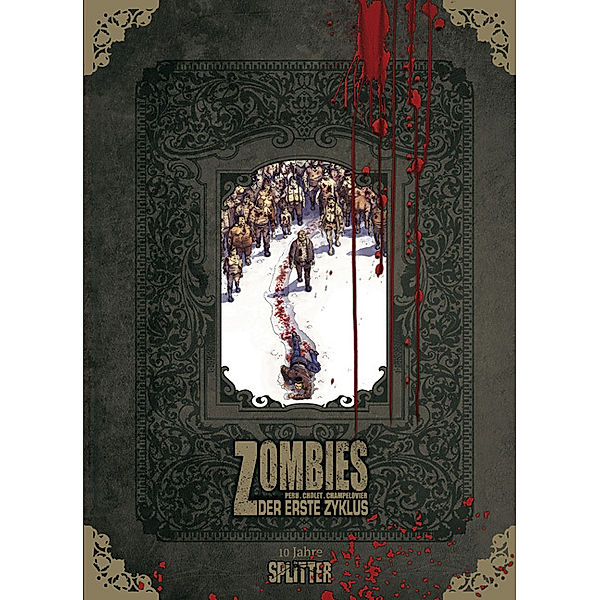 Zombies / Zombies - Erster Zyklus (limitierte Sonderedition), Olivier Peru, Simon Champelovier