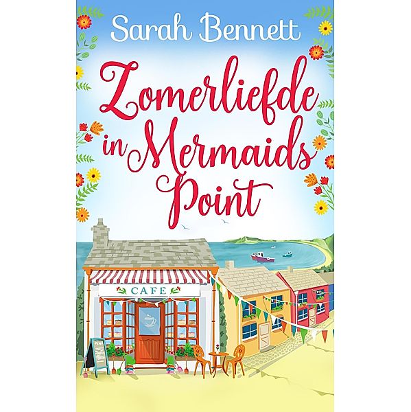 Zomerliefde in Mermaids Point, Sarah Bennett