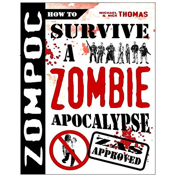 ZOMPOC: How to Survive a Zombie Apocalypse, Michael G. Thomas