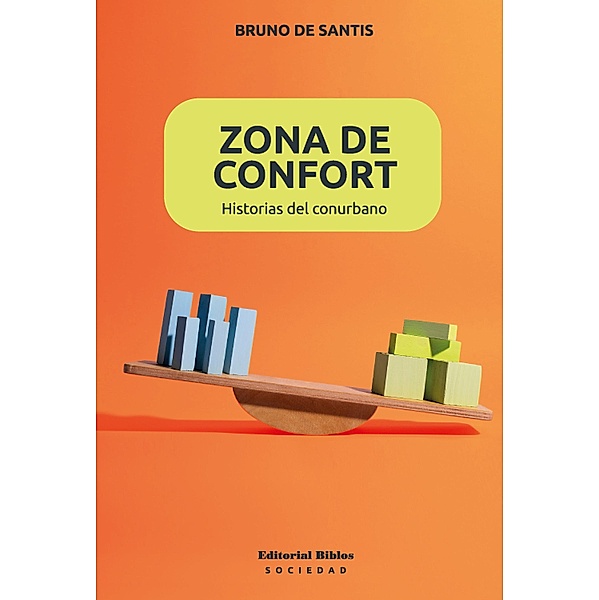 Zona de confort / Sociedad, Bruno de Santis