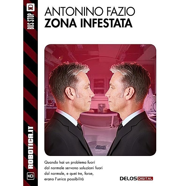Zona infestata / Robotica.it, Antonino Fazio