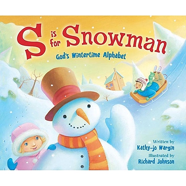 Zonderkidz: S Is for Snowman, Kathy-Jo Wargin