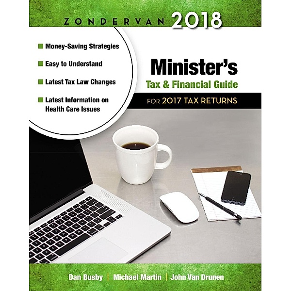 Zondervan 2018 Minister's Tax and Financial Guide / Zondervan, Dan Busby, Michael Martin, John van Drunen