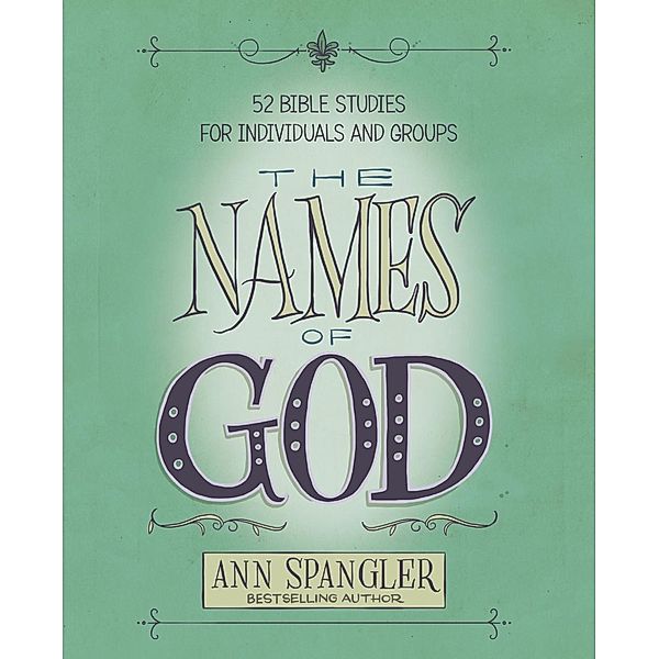 Zondervan: The Names of God, Ann Spangler