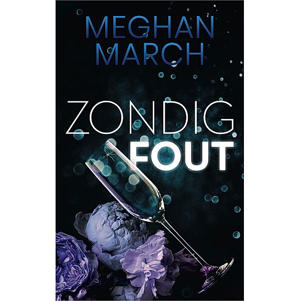 Zondig fout / Zondig, Meghan March