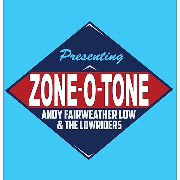 Zone O Tone, Andy Fairweather-Low