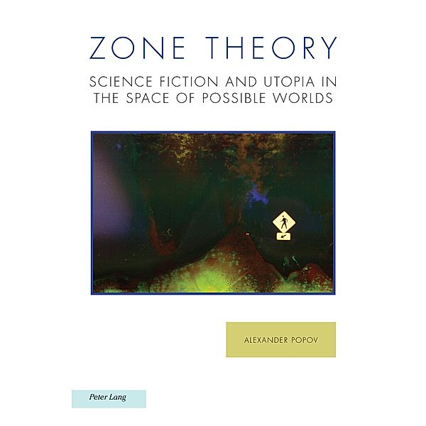 Zone Theory / Ralahine Utopian Studies Bd.28, Alexander Popov