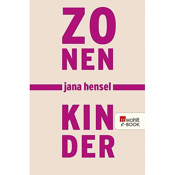 Zonenkinder, Jana Hensel