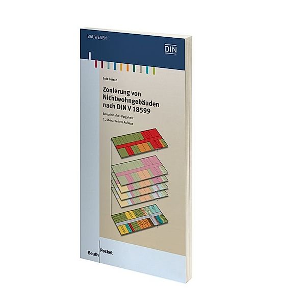 Zonierung von Nichtwohngebäuden nach DIN V 18599, Lutz Dorsch