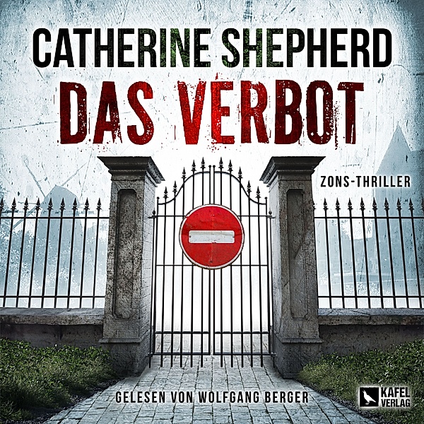 Zons-Thriller - 14 - Das Verbot: Thriller, Catherine Shepherd
