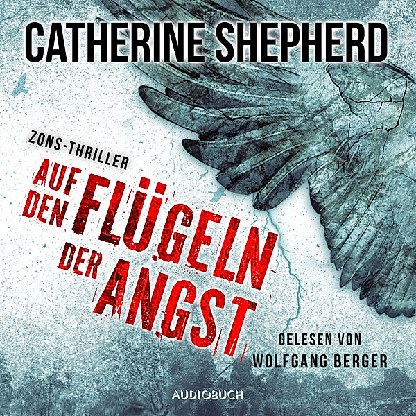 Zons-Thriller - 4 - Auf den Flügeln der Angst, Catherine Shepherd