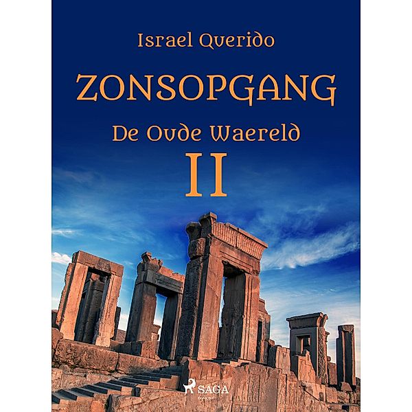 Zonsopgang / De oude waereld Bd.2, Israel Querido
