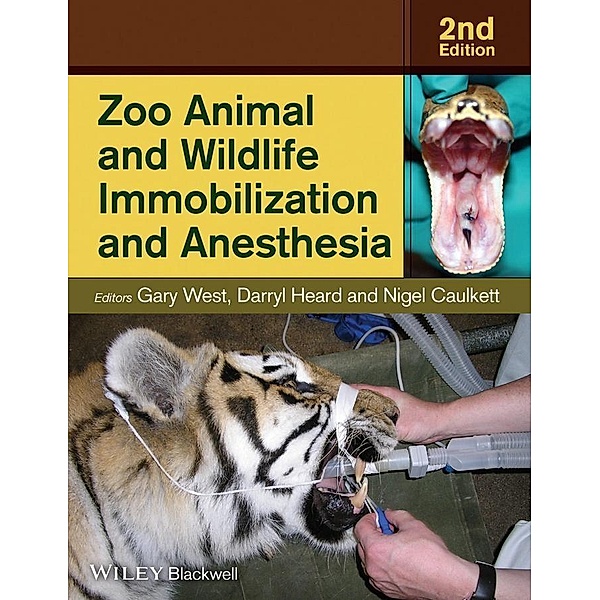 Zoo Animal and Wildlife Immobilization and Anesthesia