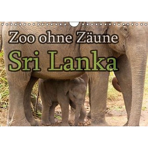 Zoo ohne Zäune - Sri Lanka (Wandkalender 2015 DIN A4 quer), Jörg Sobottka