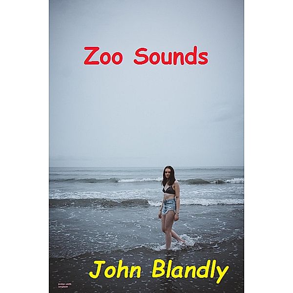 Zoo Sounds, John Blandly