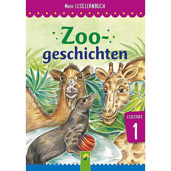 Zoogeschichten / Leselernbuch, Marion Clausen