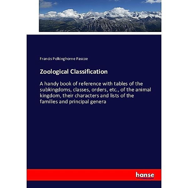 Zoological Classification, Francis Polkinghorne Pascoe