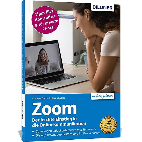 Zoom - Der leichte Einstieg in die Onlinekommunikation, Andreas Zintzsch, Aaron Kübler