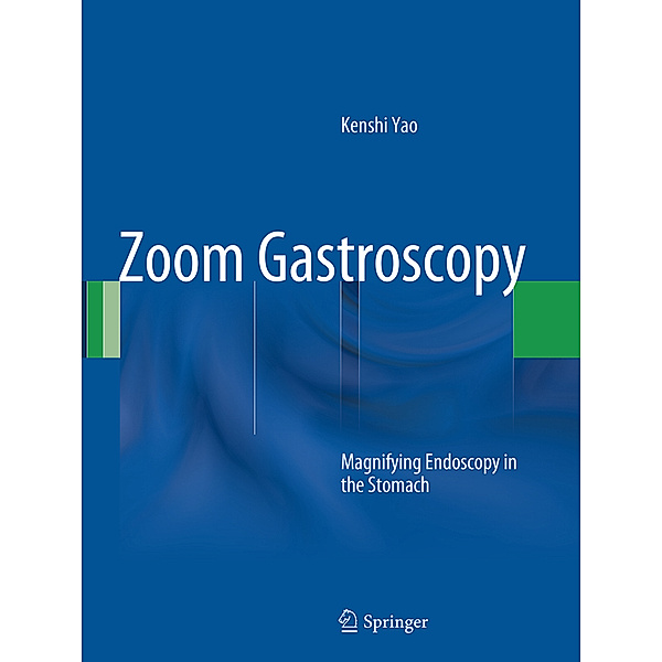 Zoom Gastroscopy, Kenshi Yao