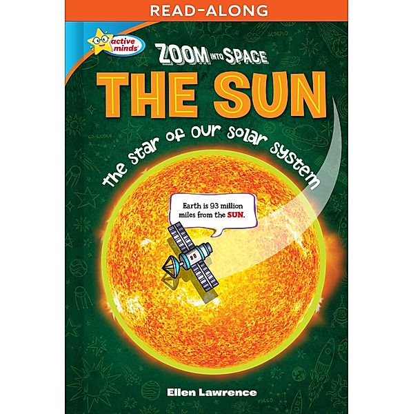 Zoom Into Space The Sun, Ellen Lawrence