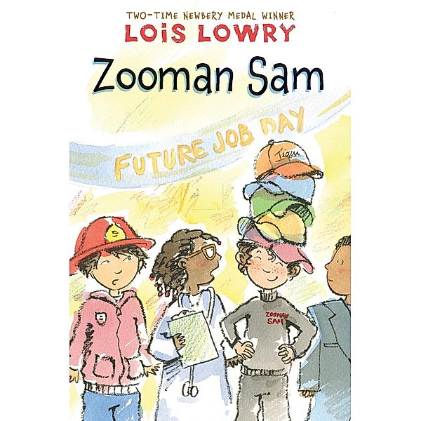 Zooman Sam / Clarion Books, Lois Lowry