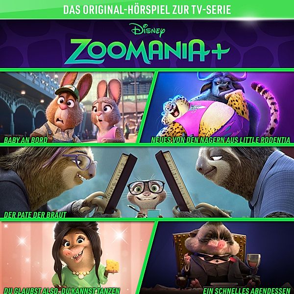 Zoomania - Zoomania+ (Hörspiel zur Disney TV-Serie)