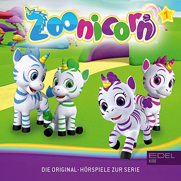 Zoonicorn - 1 - Folge 1 (Das Original-Hörspiel zur Serie), Angela Quast, Maike Siehl, Andrea Pichlmaier
