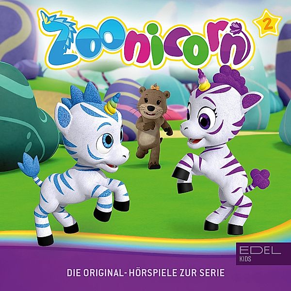 Zoonicorn - 2 - Folge 2 (Das Original-Hörspiel zur Serie), Maike Siehl, Angela Quast, Andrea Pichlmaier