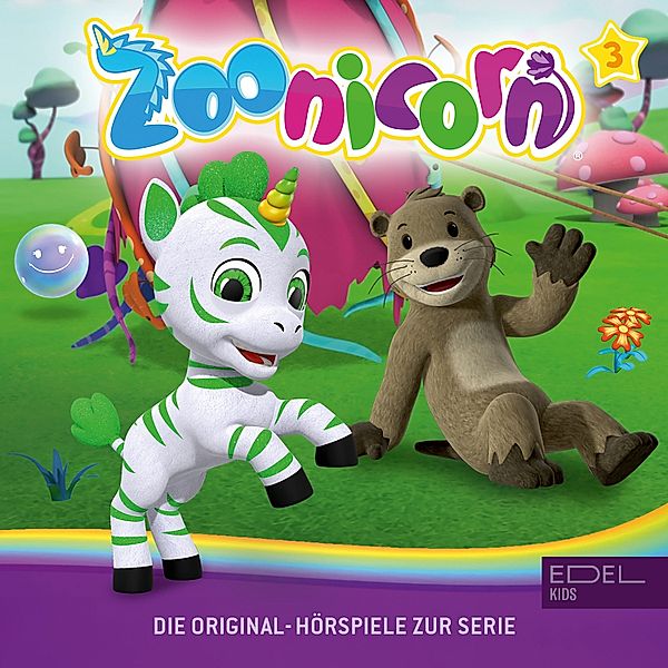 Zoonicorn - 3 - Folge 3 (Das Original-Hörspiel zur Serie), Maike Siehl, Mica Mylo, Andrea Pichlmaier