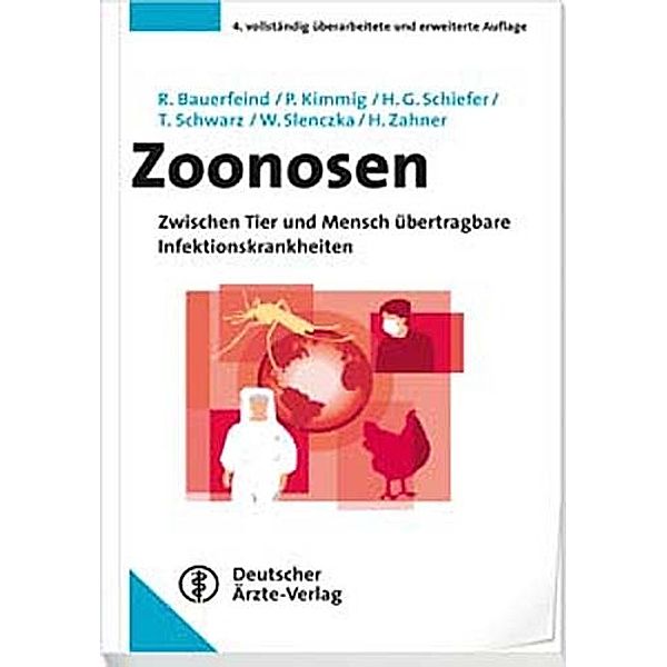 Zoonosen, Rolf Bauerfeind, Peter Kimmig, Schiefer Hans Gerd, Tino Schwarz, Werner Slenczka, Horst Zahner