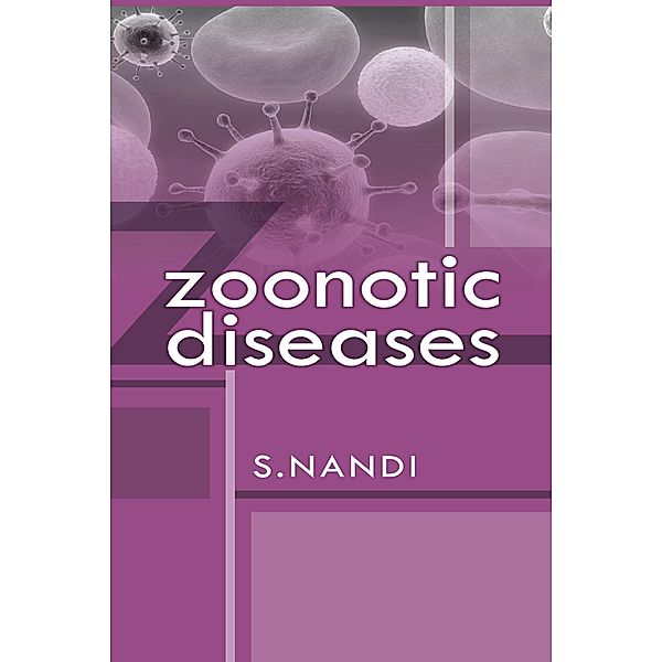 Zoonotic Diseases, S. Nandi