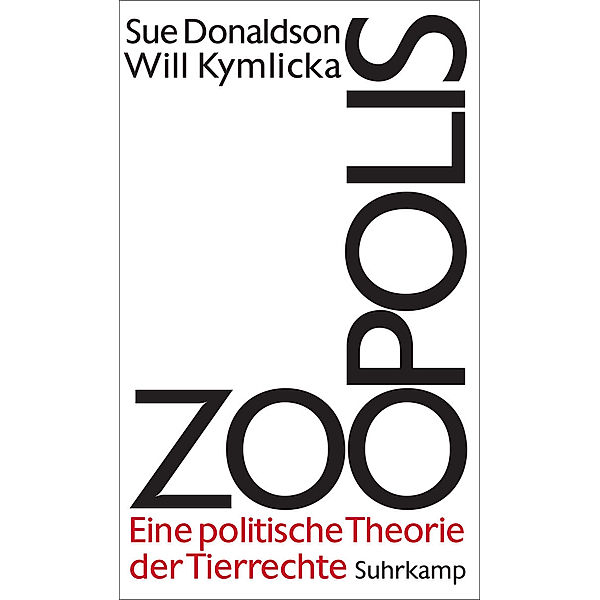 Zoopolis, Sue Donaldson, Will Kymlicka