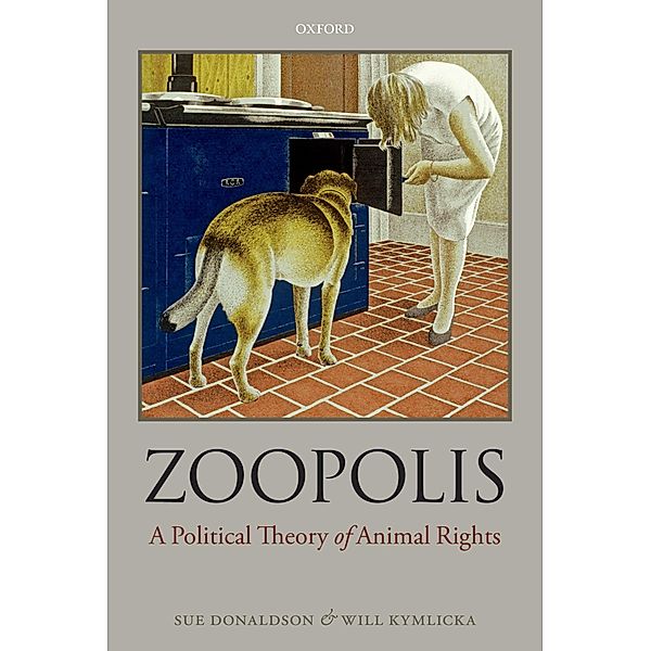 Zoopolis, Sue Donaldson, Will Kymlicka