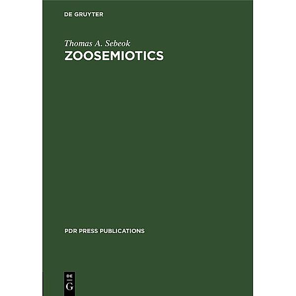 Zoosemiotics, Thomas A. Sebeok