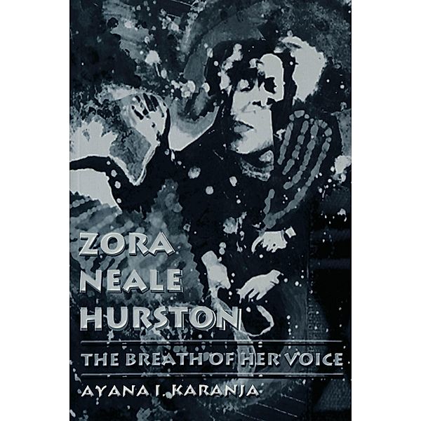 Zora Neale Hurston / Africa-American Literary Investigations Bd.1, Ayana I. Karanja