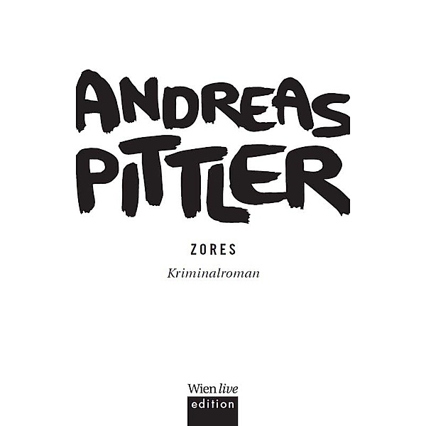 Zores, Andreas P. Pittler