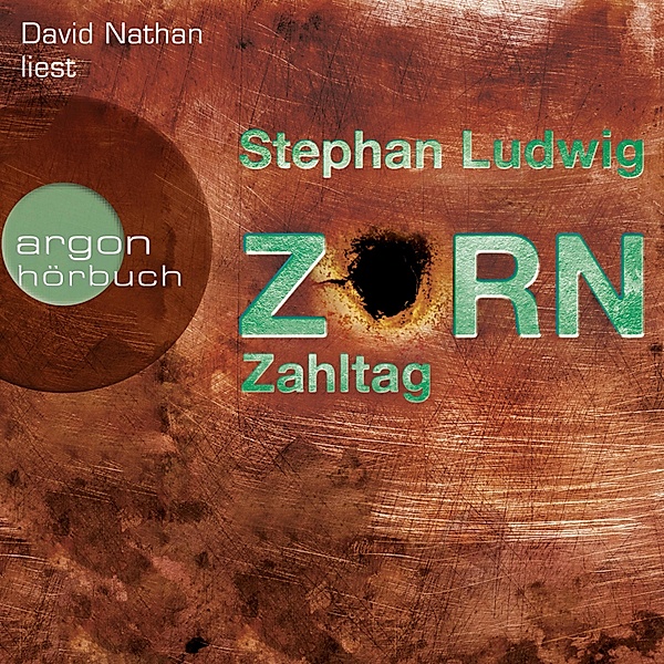 Zorn - 10 - Zahltag, Stephan Ludwig