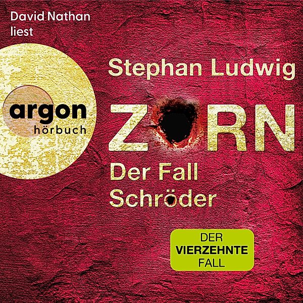 Zorn - 14 - Der Fall Schröder, Stephan Ludwig