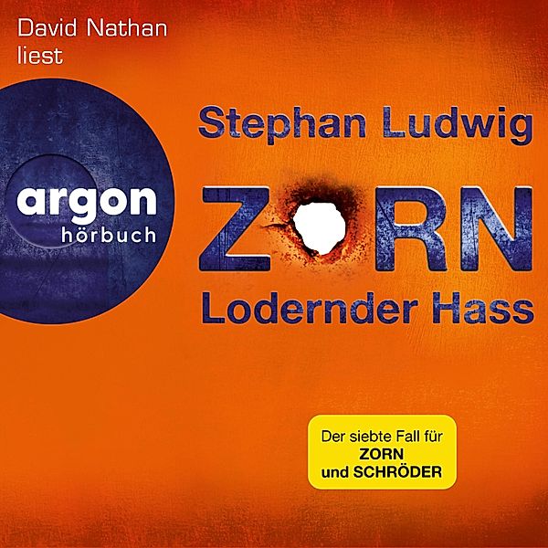 Zorn - 7 - Lodernder Hass, Stephan Ludwig